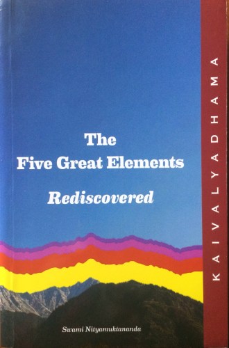The Five Great Elements Rediscovered
