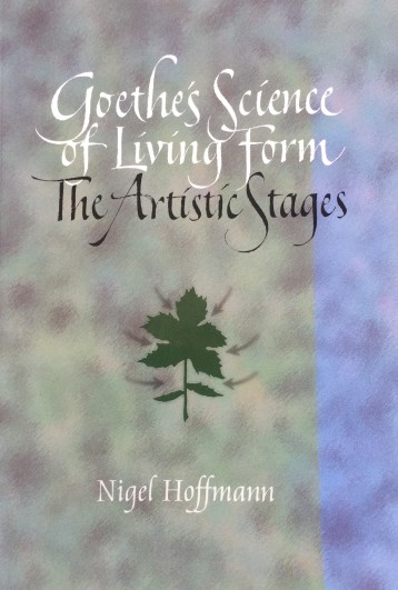 Nigel Hoffman draws on Goethe's science of living form to describe four stages of scientific inquiry that correspond to the four elements of Earth, Water, Air and Fire.